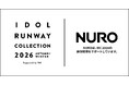 NURO、アイドルとファッションの祭典「IDOL RUNWAY COLLECTION」に協賛し通信環境をサポート
