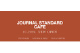 専門店街アルパ3F飲食店街にベイクルーズの新業態カフェが登場！「JOURNAL STANDARD CAFE」7月中旬 オープン　約94坪の広さと開放的な窓面空間でデリ、ブランチ、ティータイムを楽しめる