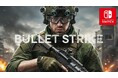 【新作Nintendo Switch™ゲーム】次世代エンジンと技術で実現した圧倒的グラフィック！核燃料施設のオープンフィールドで戦車砲撃や白兵戦が楽しめる独占FPS「バレット ストライク」配信！