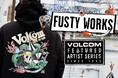 [VOLCOM] FUSTY WORKS ✕ VOLCOM コレクションをリリース！