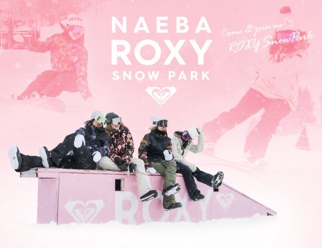 今年も苗場スキー場に Roxy Snow Park がオープン ボードライダーズジャパン株式会社のプレスリリース