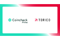 株式会社TORICO、Coincheck Primeにてイーサリアムの取引・保管・運用を開始