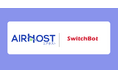 エアホスト、SWITCHBOT株式会社の「SwitchBotスマートロック」とAPI連携開始！