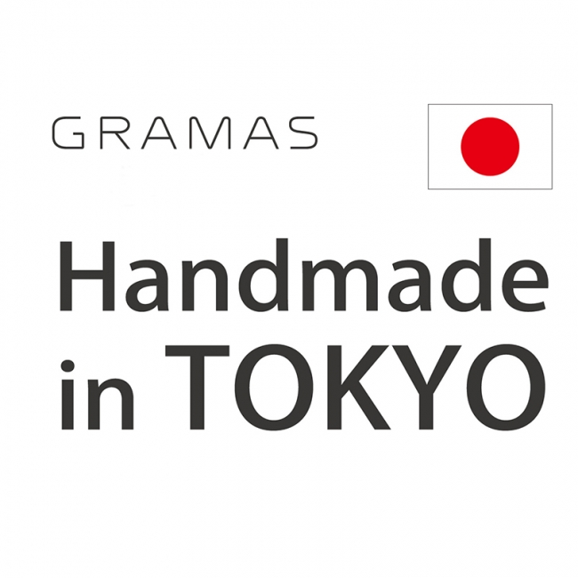 Hand Made in Tokyo 熟練の東京の職人が1点1点手作りで仕上げています。