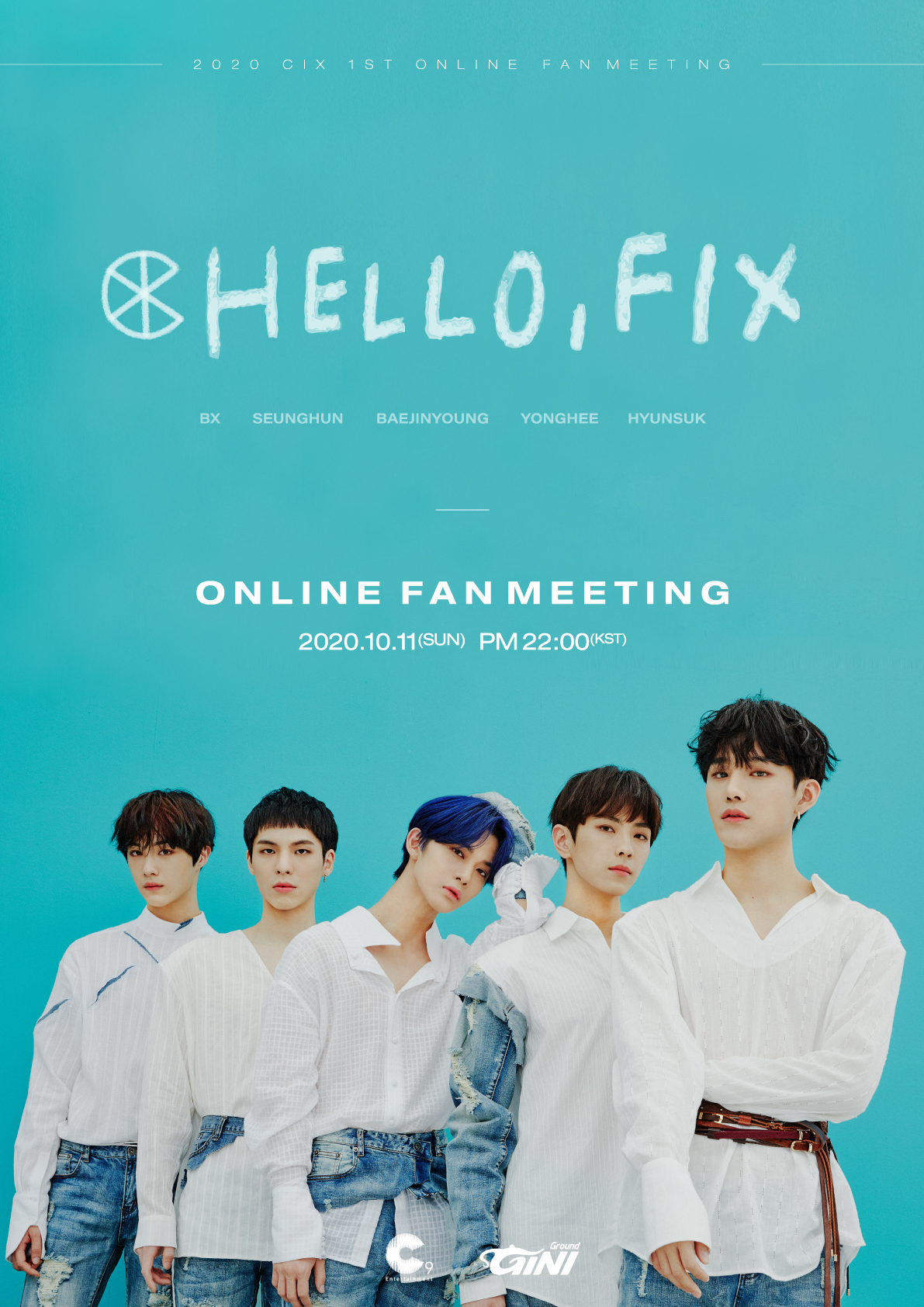 大人気のk Popボーイズグループ 待望のファンミーティングを開催 Cix 1st Online Meeting Hello Fix 10月11日 日 に配信決定 Ebay Japan合同会社のプレスリリース