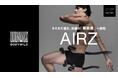 ボクサーパンツの常識を再定義腰ゴムをなくした革新的プロダクト AIRZ(エアーズ)が待望のリニューアル