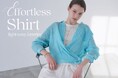 【cloenc】軽やかなトップスで魅せる「Effortless Shirt ～light easy, layering～」4月24日（金）より公式オンラインストアにて公開