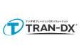 DX推進プラットフォーム『TRAN-DX』を事業基盤として本格展開