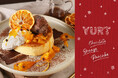 「YURT CAFE&BBQPARK」から、オレンジが華やかに香る、至福の「ショコラオランジュパンケーキ」が12/4(水)より新登場!!