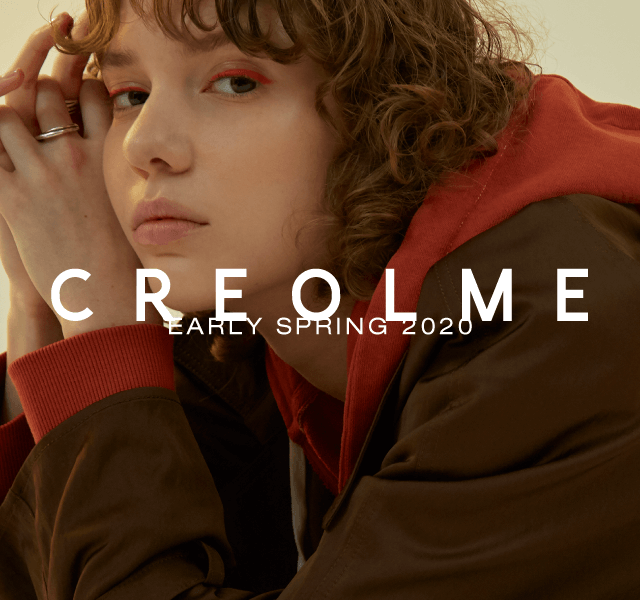 人気ストアブランド【CREOLME】2020 EARLY SPRING最新イメージヴィジュアル公開！