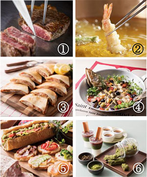 (1)牛サーロインの鉄板焼(2)海老と野菜の天ぷら(3)鶏もも肉のケサディア(4)アクアパッツァ(5)カスクート＆デリ(6)デザート