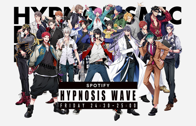 ヒプノシスマイクのラジオ Spotify Hypnosis Wave 8月以降はディビジョンごとに週替わりで登場 J Wave 81 3fm のプレスリリース