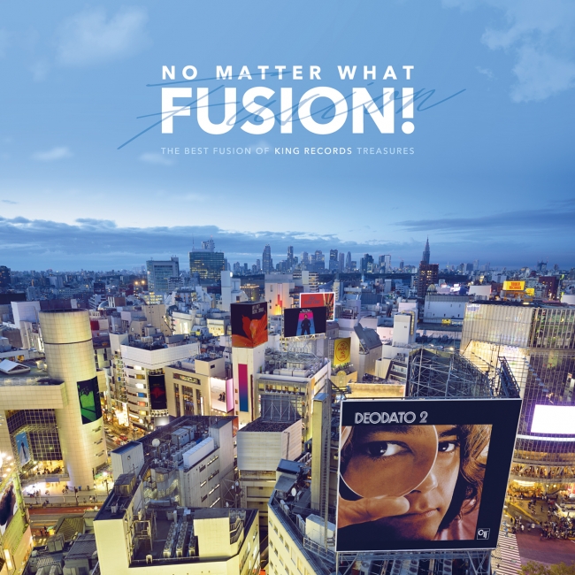 NO MATTER WHAT FUSION! The Best Fusion of KING RECORDS Treasures
