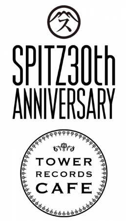 結成30周年記念シングル集発売記念“SPITZ 30th ANNIVERSARY CAFE”TOWER