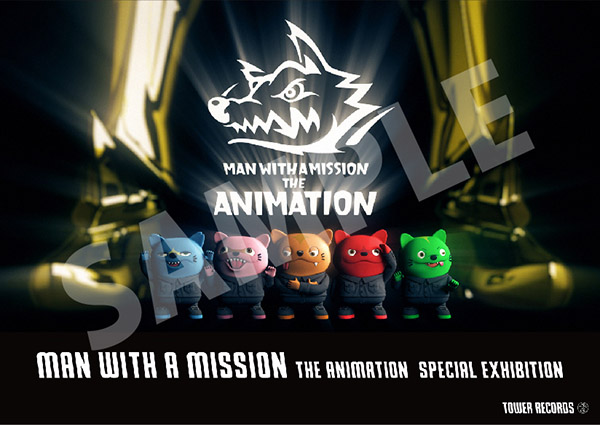 『MAN WITH A MISSION THE ANIMATION　Special Exhibition』