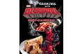 MARVELの人気キャラクター「デッドプール」がやさしく（？）教えてくれるレシピブック『COOKING WITH DEADPOOL デッドプールのレシピブック』が発売！