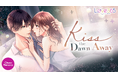 100シーンの恋+ 最新作が英語翻訳版で登場!「 Kiss the Dawn Away 」Love 365: Find Your Storyにて3月3日(月)より配信開始
