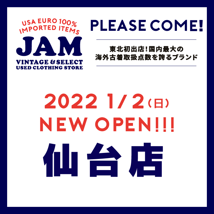 22年1月2日 日 11 00 古着屋jam ジャム 東北初出店 仙台にオープン 株式会社jam Tradingのプレスリリース