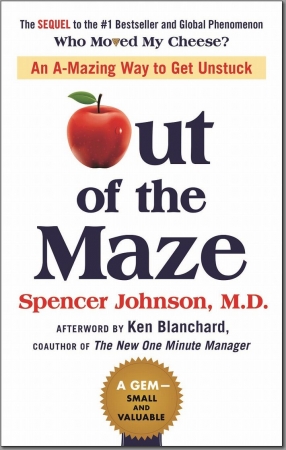『Out of the Maze：An A-Mazing Way to Get Unstuck』