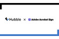 AI契約管理・業務クラウド「Hubble」が「Adobe Acrobat Sign」と連携開始。締結完了した契約書の自動取り込みにより、シームレスな契約管理と電子帳簿保存法への一元的な対応を実現