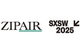ZIPAIR、SXSW2025 Japanのオフィシャルパートナーとして日本の学生スタートアップを支援