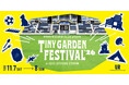 スタジアムで過ごす特別なキャンプ体験「TINY GARDEN FESTIVAL ASICS SATOYAMA STADIUM 2026」2026年11月7日(土)・8日(日)の2日間で開催