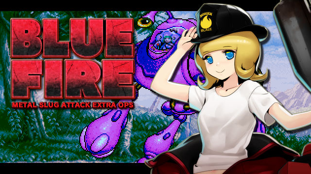 Metal Slug Attack ノラ が蒼い炎で焼き尽くす イベント Blue Fire 開催 株式会社snkのプレスリリース