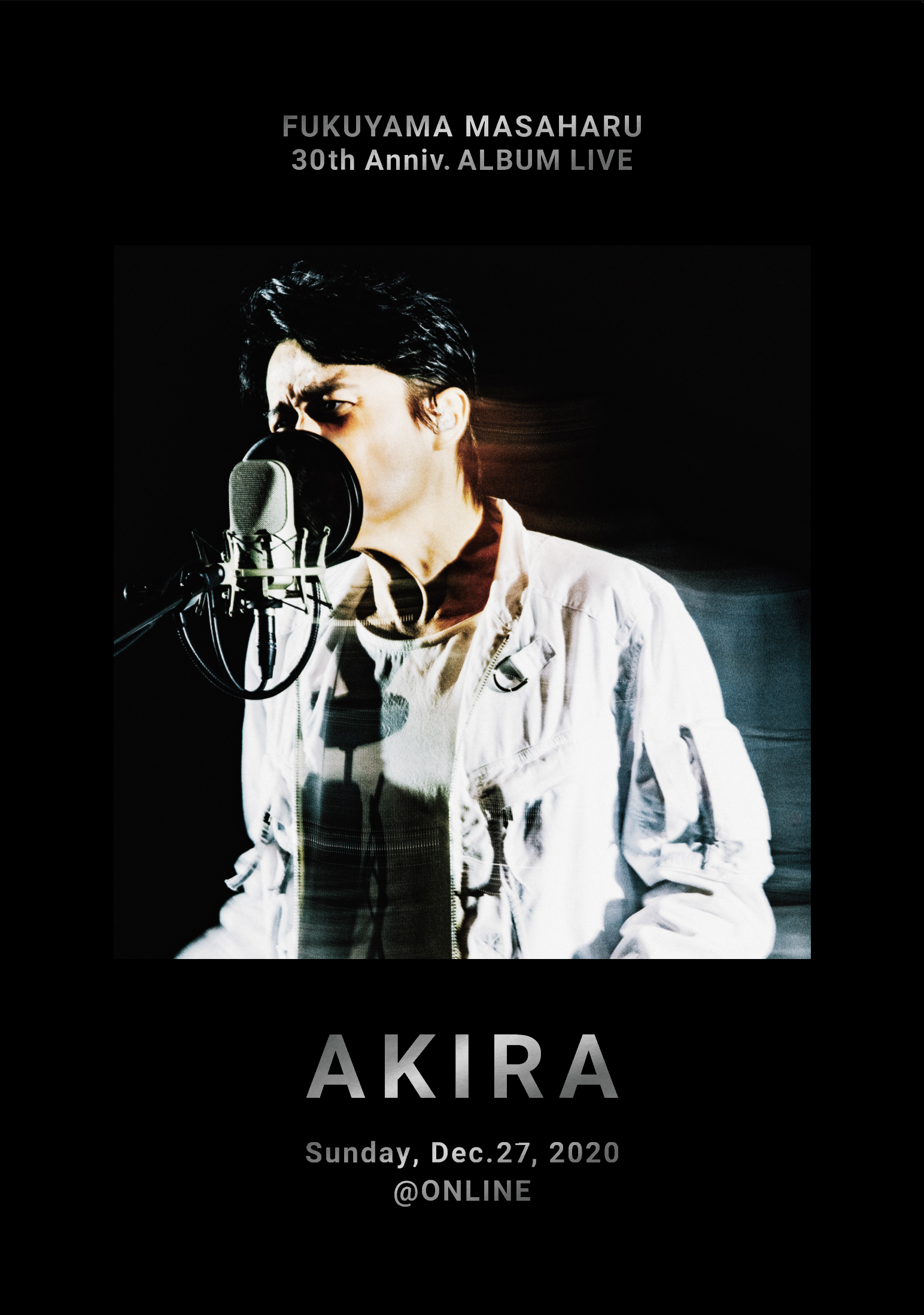 福山雅治 初のオンラインライブ Fukuyama Masaharu 30th Anniv Album Live Akira Blu Ray Dvd 7月28日 水 発売決定 株式会社アミューズのプレスリリース