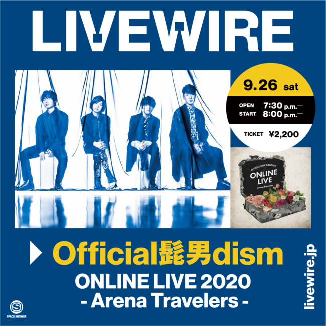 Official髭男dism ONLINE LIVE 2020 - Arena Travelers -