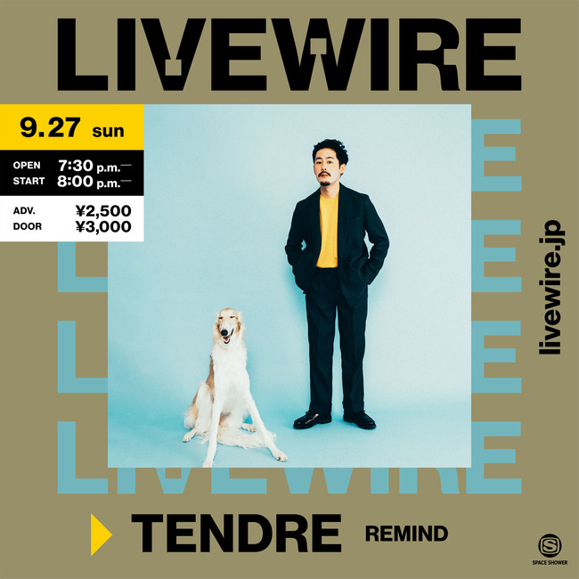  TENDRE「REMIND」