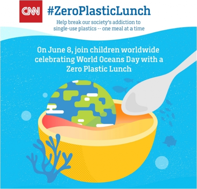 世界海洋デー（6月8日）に向けて、海洋汚染を考える　CNN #ZeroPlasticLunch（ゼロプラスチックランチ）キャンペーン始動　使い捨てプラスチック容器の撲滅を目指す
