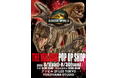 『JURASSIC WORLD THE VILLAINS POP UP SHOP』が絶賛開催中！映画上映特別イベントも実施！