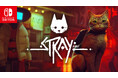 Nintendo Switch(パッケージ版)『Stray』本日発売!3D巨大猫で話題の新宿駅東口「クロス新宿ビジョン」でオリジナル3D映像放映