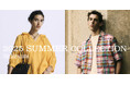 株式会社ユナイテッドアローズ、「2025 SUMMER COLLECTION」を公開、新ブランド「OSOI(オソイ)」、「NICE WEATHER(ナイスウェザー)」を含む総勢32ブランド