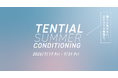 「暑さに負けない、夏のカラダ習慣を。」TENTIAL、「TENTIAL SUMMER CONDITIONING」を7/17より実施