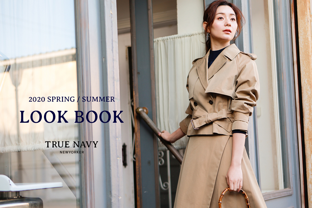 TRUE NAVY「LOOK BOOK 2020 SPRING / SUMMER」を紹介する特集コンテンツを公開。