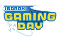 3/8(土)初開催!ゲーミングイベント「IBARAKI GAMING DAY」