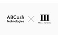 お金のトレーニングスタジオ「ABCash」×みんなの銀行「Circle」次世代の資産形成サポートを開始