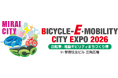 ＜報道関係各位＞「BICYCLE-E・MOBILITY CITY EXPO 2026」６月10日（水）・11日（木）、東京・西新宿（新宿住友ビル三角広場・屋内ドーム空間）で開催　＜入場無料＞