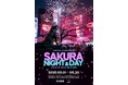 『Sakura Night＆Day』