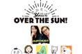 『OVER THE SUN』 × 大人気漫画家によるオムニバス企画『テルミー！Your OVER THE SUN』が講談社Kissで連載スタート