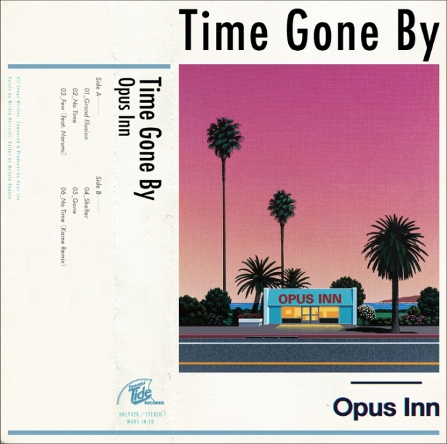 Opus Inn「Time Gone By」
