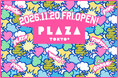 60周年を迎えた新たなPLAZA 「PLAZA TOKYO+ (プラザ トーキョープラス)」が2026年11月、新宿マルイ 本館にオープン！