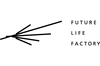 FUTURE LIFE FACTORY