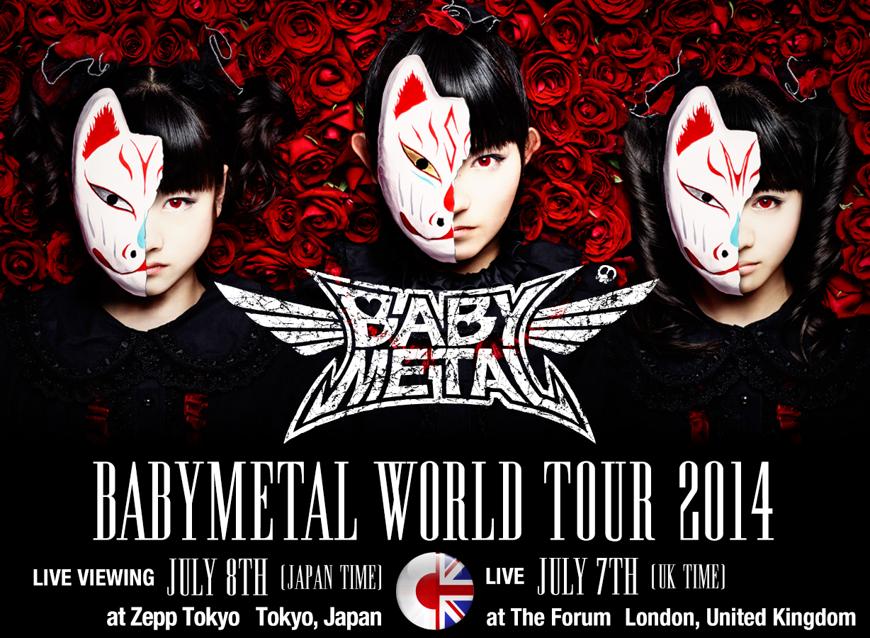 Babymetal World Tour 14 ロンドン公演ライブ ビューイング ライブ ビューイング ジャパンのプレスリリース