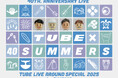 40th. Anniversary Live TUBE LIVE AROUND SPECIAL 2025 TUBE × 40SUMMERS in CINEMA 開催決定!
