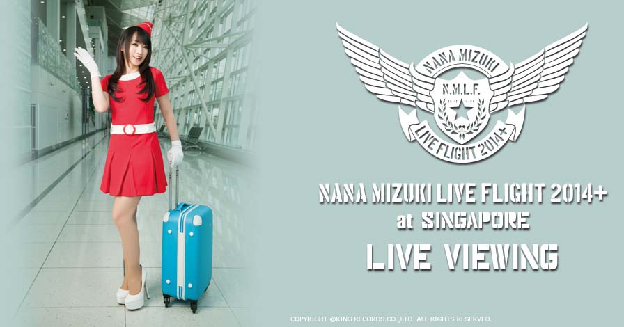 「NANA MIZUKI LIVE FLIGHT 2014」