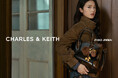 CHARLES & KEITH 世界で活躍する女性たちとのパートナーシップを強化