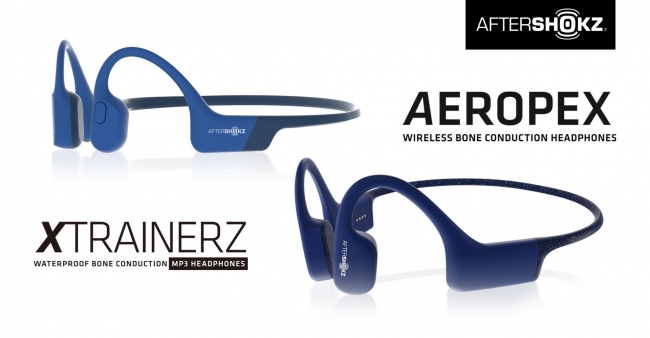 AfterShokzの最新機種・骨伝導ヘッドホン「Aeropex」「Xtrainerz」に新 