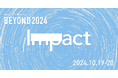 10/19(土)・20(日) 国内最大級のソーシャルカンファレンス 『BEYOND2024』のチケット販売が開始!